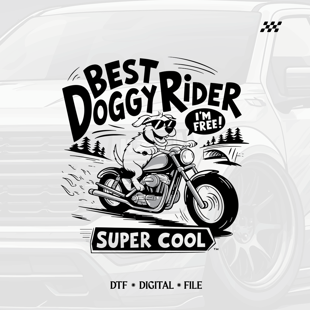 Best doggy rider Illustration - DTF PNG design