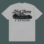 Need Money for Porsche template t-shirt design