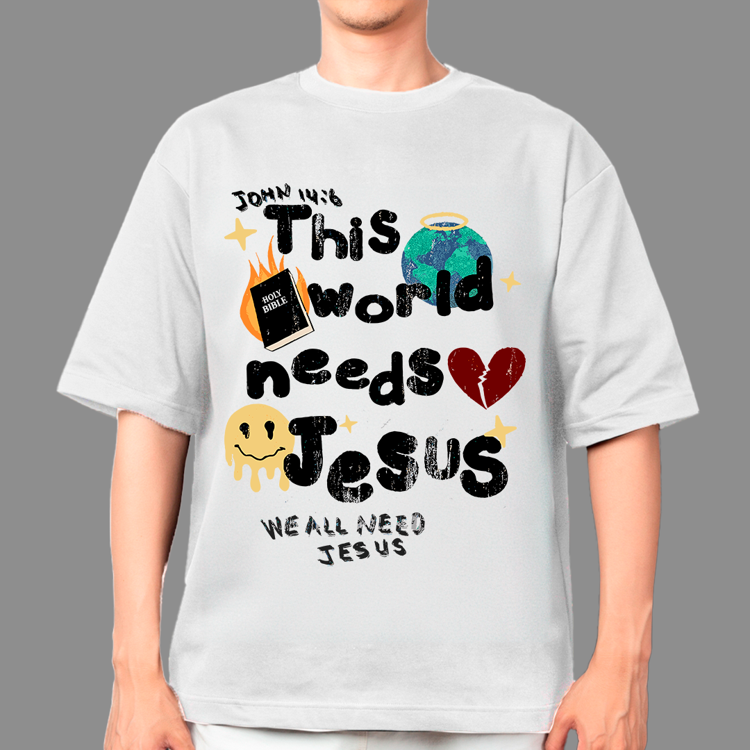 This world needs Jesus t-shirt design