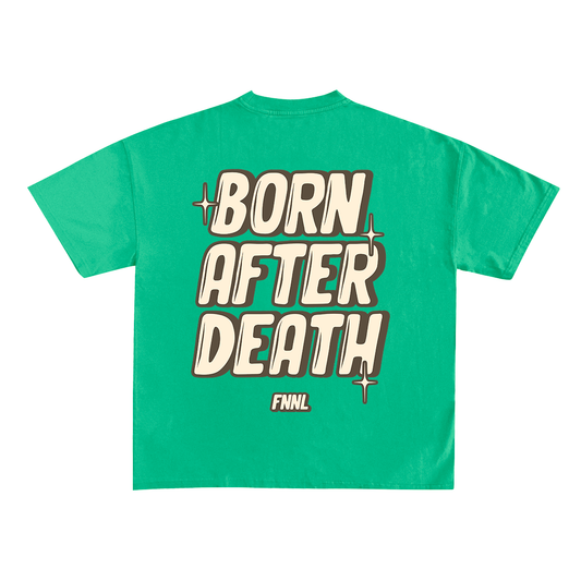 Born After De*th T-shirt design