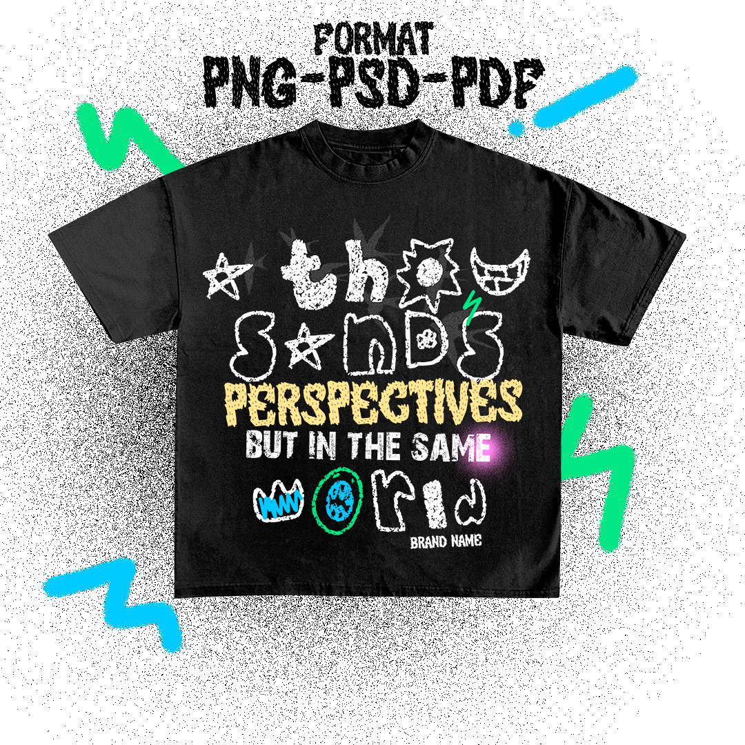 A thousands perspectives, but in the same world - t-shirt design