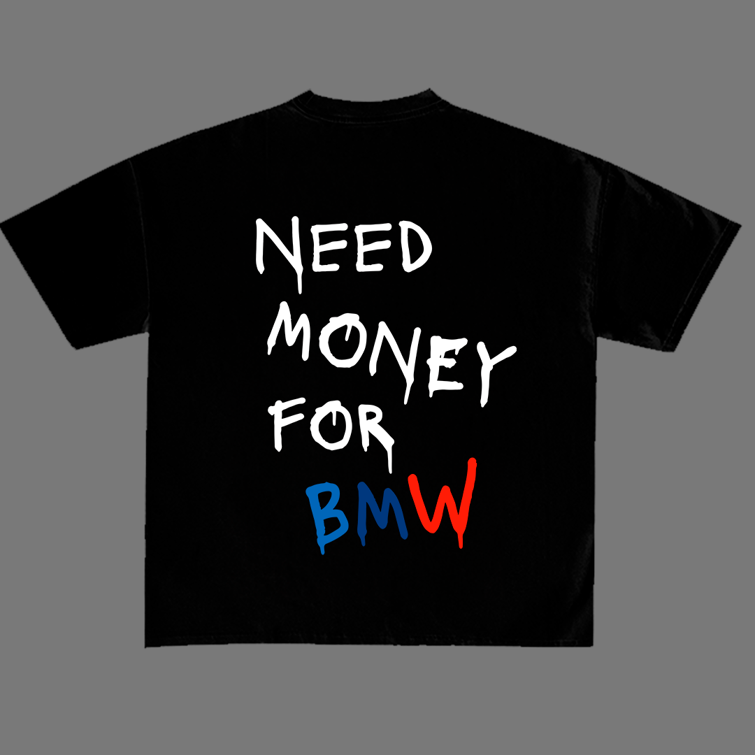 Need Money for BMW t-shirt design