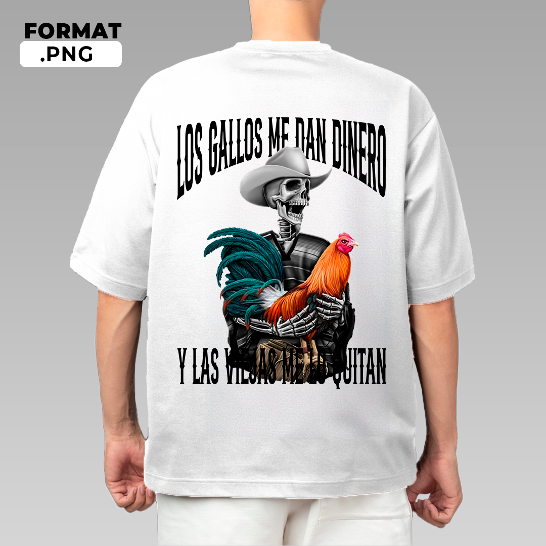 Los gallos me dan dinero pero las viejas me lo quitan - diseño de playera