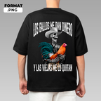 Los gallos me dan dinero pero las viejas me lo quitan - diseño de playera