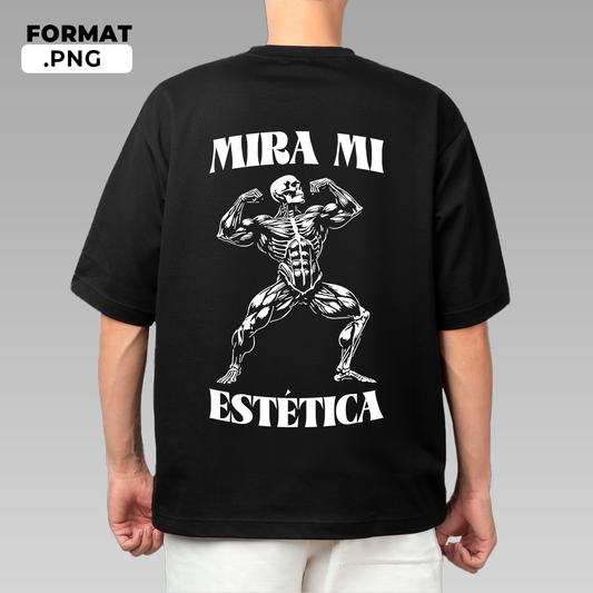 Mira mi estética - T-shirt design