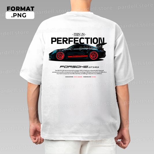 This is perfection t-shirt design - Porsche