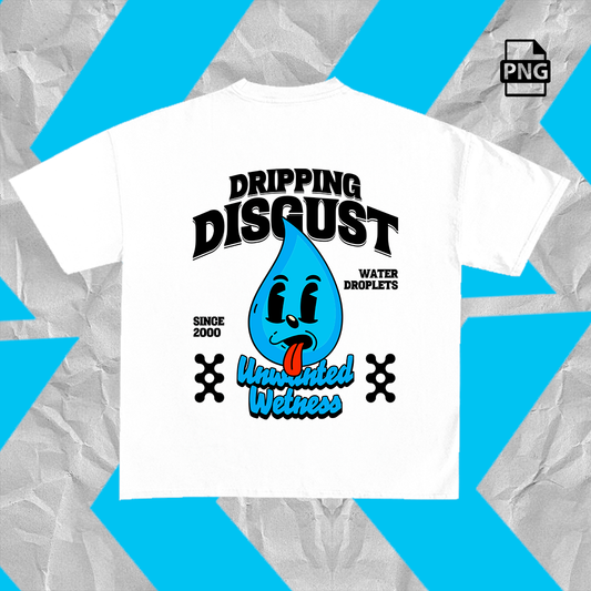 Dripping Disgust Unwanted Wetness / PNG Design