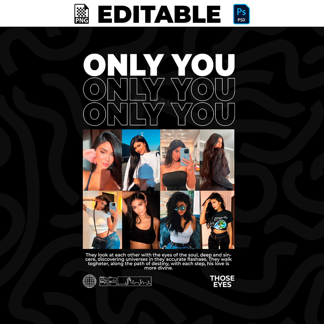 ONLY YOU EDITABLE DESIGN / PSD - PNG